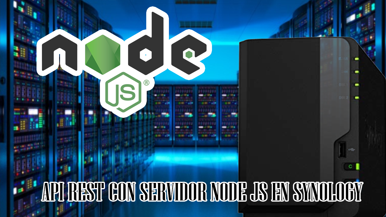 api rest con servidor node js en synology